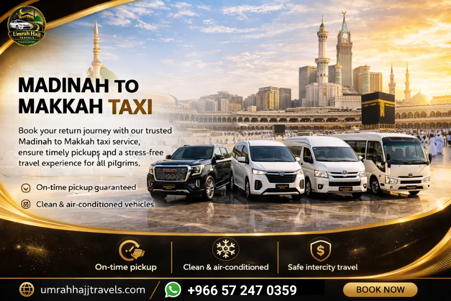 Madinah to Makkah taxi service with comfortable car
