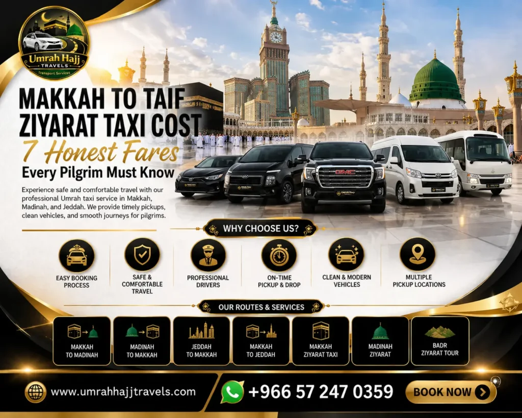 Makkah to Taif Ziyarat Taxi Cost